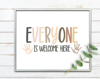 Iedereen is welkom hier Print, inclusief afdrukbare muurkunst in de klas, diversiteitsposter, welkomstbord leraar, educatieve instant download