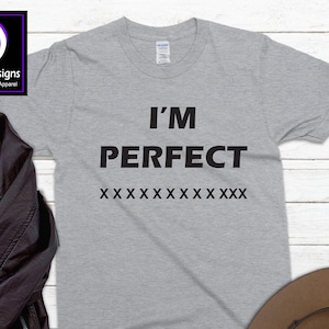 Funny Bowling Shirt | I&#39;m Perfect 300 Score Shirt | Funny Bowling Shirt | League Bowling Shirt | Gift for Bowler | Perfect Score Shirt | 300