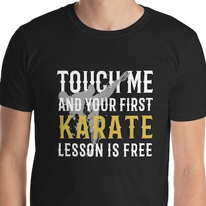 Karate T Shirt, Karate Funny Tee, Gift for karateka, karate kid, martial arts