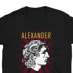Alexander the Great T-Shirt, King, Warrior, History Hegemon, Macedon Greece Persia Asia