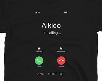 AIkido is Calling T-Shirt