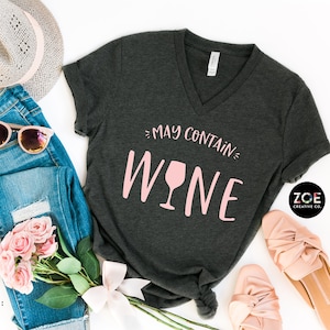 Wine Shirt | May Contain Wine Tshirt Women | V Neck Wine Shirt | Wine V-Neck Tee | Corks Are For Quitters | Wine Shirts for Women Funny Wine