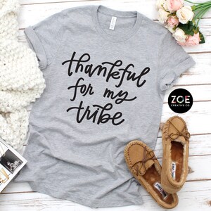 Mom Thanksgiving Shirt, Thankful for My Tribe, Thankful Grateful Blessed Shirt, Graphic Tee, Fall Shirt, Mom Shirt Cute Mom Thanksgiving Tee