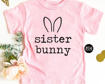 20+ DESIGNS Sister Bunny Shirt, Little Sister Easter Shirt, Big Sister Easter Shirt, Mommy and Me Easter Bunny Shirts, Mama and Toddler Tees