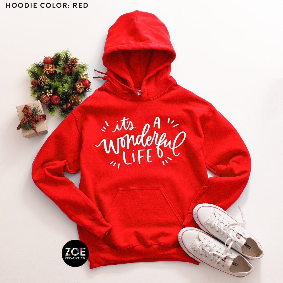 It's A Wonderful Life Hoodie, Cute Christmas Hoodies for Women