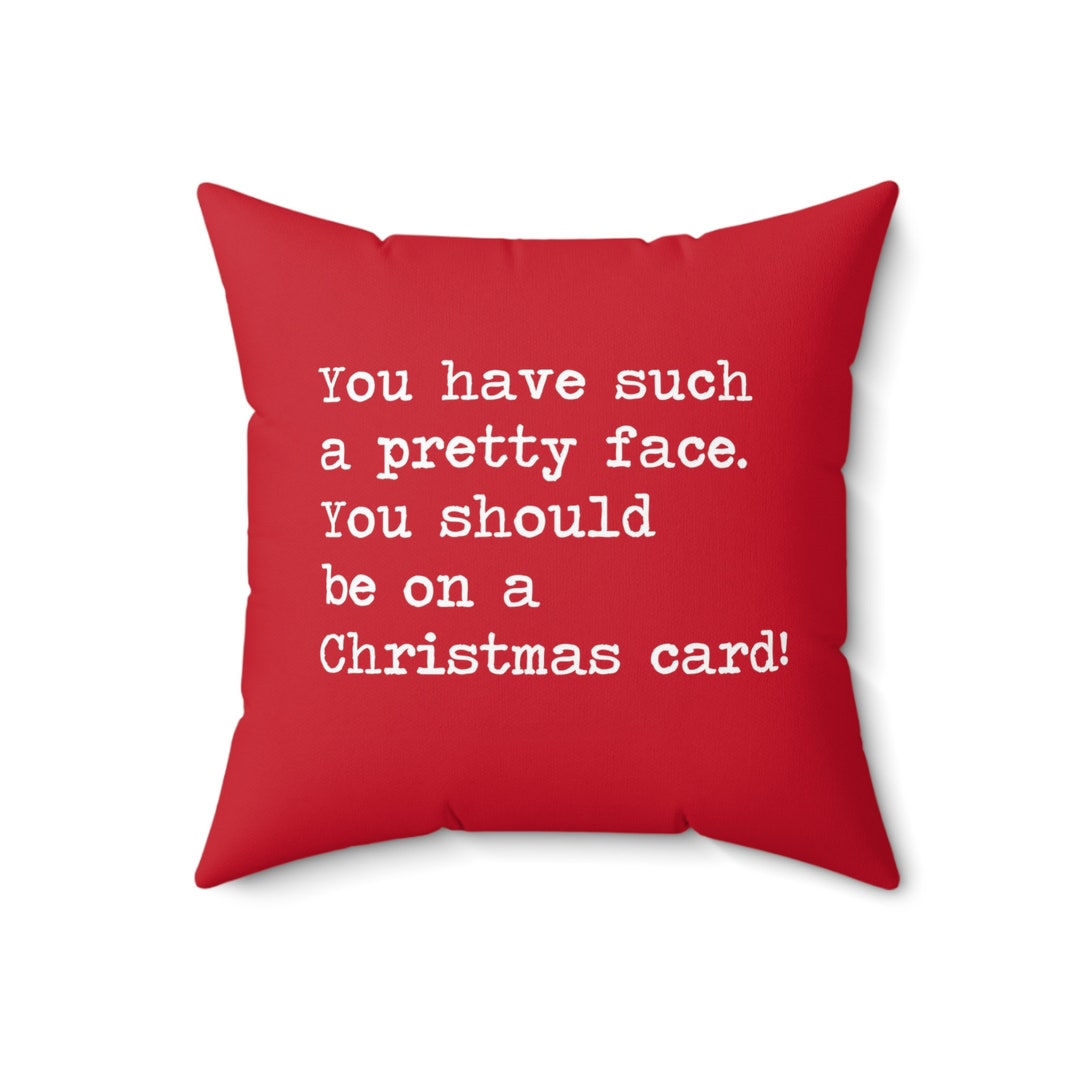 Buddy the Elf Quote Pillow You Have Such A Pretty Face Should Etsy