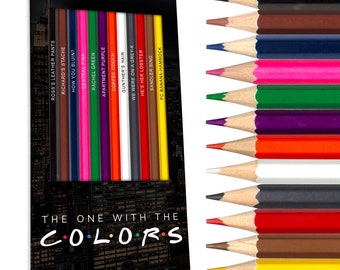 The One With The Colors Colored Pencils for Fans of Friends