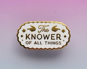 Knower of All Things Pin | Gift for Parents! Enamel Pin, Mama pin, Parent Humour, Momlife, Perfect gift for New Parents!