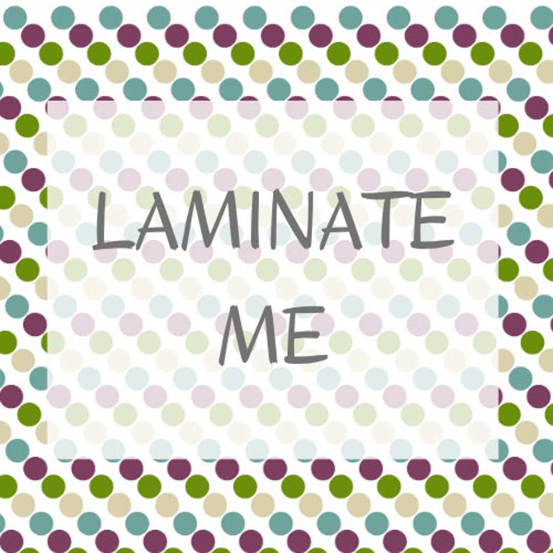 Laminate Me Service Laminate Custom Printables Create Your Pages & I