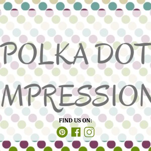 May include: A white background with a polka dot pattern in shades of green, purple, blue, and beige. The text "POLKA DOT IMPRESSION" is in gray text. Below the text is the phrase "FIND US ON:" with icons for Pinterest, Facebook, and Instagram.