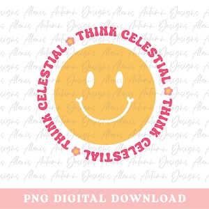 Denken Sie Celestial PNG, LDS denken Celestial Sublimation Grafik png, LDS png, Smiley Gesicht png, Präsident Nelson denken Celestial junge Frauen png
