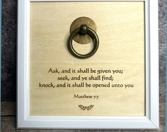 Knock and it Shall be Opened, Matthew 7:7, Knock and Open