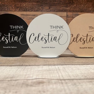 Think Celestial, 4-inch diameter Think Celestial stand-up signs, 1,75 inch key tags, Christmas Stocking Stuffers