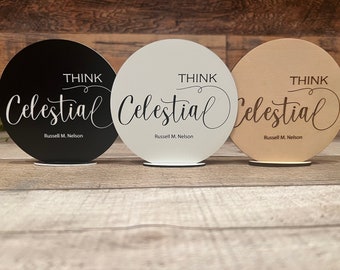 Think Celestial, 4-inch diameter Think Celestial stand-up signs, 1,75 inch key tags, Christmas Stocking Stuffers