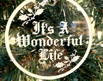 Set of 4 It’s a wonderful life ACRYLIC ornaments, It's a Wonderful Life Ornament, Christmas Ornaments