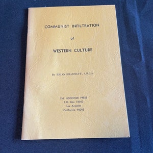 Communist Infiltration of Western Culture By Brian Bradshaw, A.R.C.A