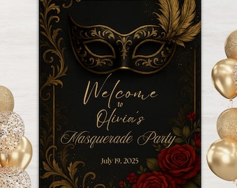 Letrero de bienvenida para fiesta de máscaras, elegante decoración de cumpleaños con rosas rojas, doradas y negras, letrero imprimible para 18.º cumpleaños, plantilla editable de Canva.