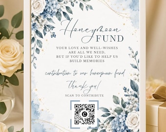 Honeymoon Fund Sign, Wedding QR Code Sign, Editable Canva Template, Dusty Blue Floral Wedding Gift Table Sign