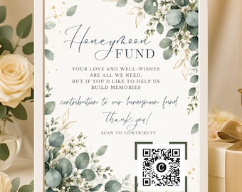 Green Honeymoon Fund Sign, Wedding QR Code Sign, Editable 8.5x11 Canva Template, Eucalyptus Greenery Wedding Gift Table Sign