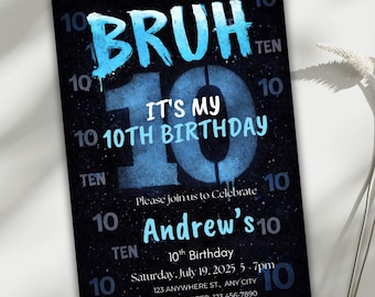 Invitación de cumpleaños número 10 de Bruh / Invitación de cumpleaños con grafiti para niños / Fiesta genial de dos dígitos / Plantilla editable de Canva