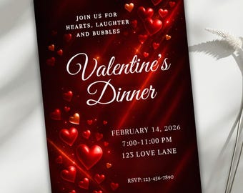 May include: A Valentine's Dinner invitation with a deep red background, featuring red and gold hearts. The invitation includes the text "Join us for Hearts, Laughter and Bubbles" and details for February 14, 2026.