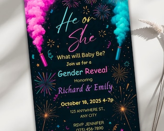 May include: A gender reveal invitation with a dark background, featuring the text "He or She" and "What will Baby Be?" Pink and blue smoke flares and fireworks decorate the card. The invitation is for Richard & Emily, October 18, 2025.