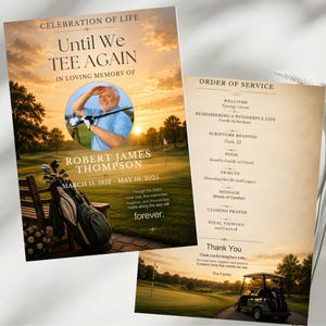 May include: A funeral program template featuring a golf course sunset background. The front cover displays the text Celebration of Life, Until We Tee Again, In Loving Memory of, Robert James Thompson, and dates. The back shows an Order of Service.