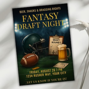 May include: A poster for a Fantasy Draft Night event. The design features a football helmet, a football, a beer mug, and a clipboard. Text includes "BEER, SNACKS & BRAGGING RIGHTS" and "FANTASY DRAFT NIGHT". The date and time are also included.