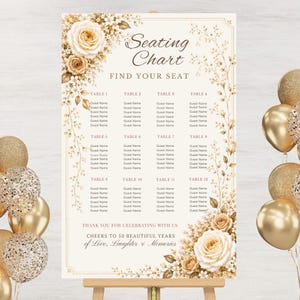 May include: A vertical seating chart sign featuring the text Seating Chart and Find Your Seat, with twelve table listings for guest names. The design is decorated with cream and beige roses and foliage, with the text Cheers to 50 Beautiful Years.