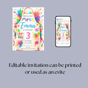 Puede incluir: Una colorida invitaci&oacute;n de cumplea&ntilde;os con un dise&ntilde;o de delantal y salpicaduras de pintura. La invitaci&oacute;n dice "Dress for a Mess, Emma cumple 3" con detalles del evento. Un smartphone muestra la invitaci&oacute;n.