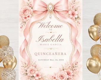 Quinceañera Welcome Sign Template, Pink Bow Welcome Sign, Editable Quinceañera Sign, Floral Quince Welcome Poster, Canva Welcome Sign, 18x24