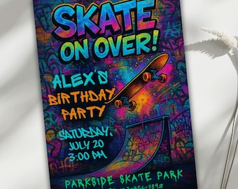May include: A colourful birthday party invitation with a skateboarding theme. The design includes a skateboard and ramp, with the words "SKATE ON OVER!" in graffiti style. Details include the date, time, and location: Parkside Skate Park.