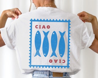 Ciao Sardine Shirt Tomato Girl Summer Tinned Fish Italian Shirt Coastal Aesthetic Sardines Ocean Inspired Style Coastal Granddaughter