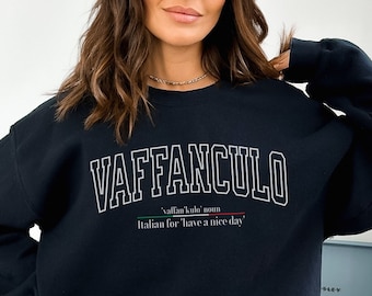 Vaffanculo Italian Sweatshirt Funny Italian Shirt Varsity Sweatshirt Italian Pride Shirt Italian Sayings Italy Sweatshirt Italian Gifts