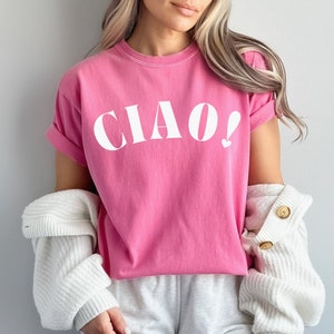 Chemise Ciao T-shirt italien Chemise Ciao Bella Italia Citations italiennes Chemise fierté italienne Cadeaux italiens Cadeaux Nonna Vêtements Coquette Italiano