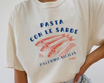 Sicily Sardine Shirt Tomato Girl Summer Tinned Fish Italian Pasta Dishes Sicilian Ocean Inspired Style Italian Theme Coastal Aesthetic