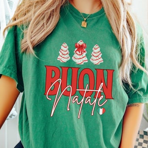 Buon Natale Shirt Christmas Shirt Christmas Cookie Shirt Coquette Christmas Buon Natale Christmas Decor Italian Pride Shirt Xmas Outfit