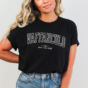 Chemise Vaffanculo Citations italiennes offensives T-shirts Chemise fierté italienne Chemises Italie T-shirt italien Cadeaux italiens Chemises sarcastiques