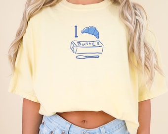 Butter Shirt Butter Tee Croissant Shirt Culinary Shirt Baking Shirt Salted Butter Tee Meme Shirt Preppy Stuff Brunch Shirt Chef Shirt