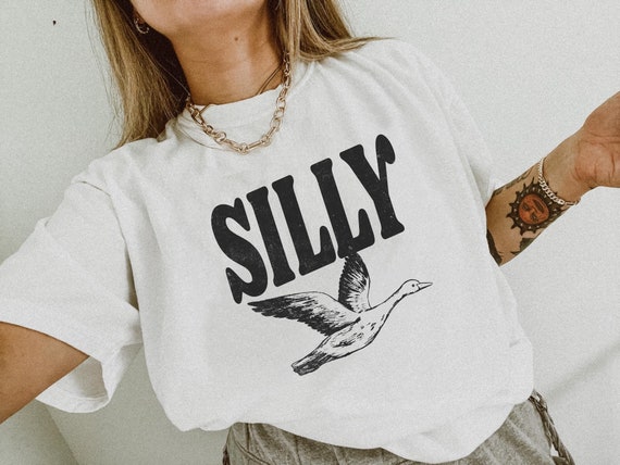 Silly Goose Funny Meme Shirt Silly Goose Tee Silly Goose Shirt Goose Shirt Goose Tshirt Goose Lover Shirt Gen Z Meme Silly Goose Sweater