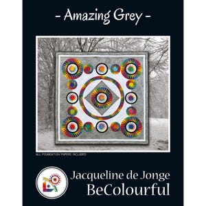 Padrão BeCOLOURFUL: AMAZING GREY por Jacqueline de Jonge (71" x 71") Padrão de base para patchwork para quilting