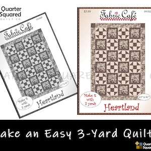 3-Yard Quilt Pattern: HEARTLAND by Fabric Café. Make an easy 3-yard quilt. Fabric Bundles available.