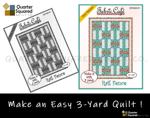 3-yard Quilt Pattern: RAIL FENCE by Fabric Café. Make an Easy 3-yard Quilt.  Fabric Bundles Available. 