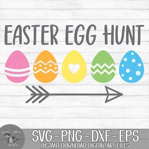 Easter Egg Hunt - Instant Digital Download - svg, png, dxf, and eps files included! Easter Eggs, Easter Sign, Arrow