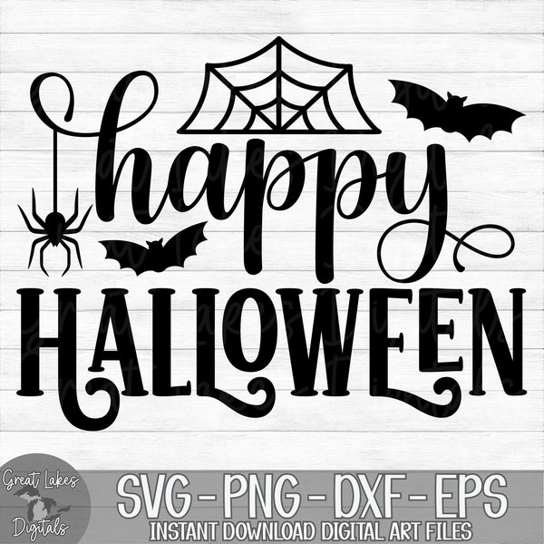 Happy Halloween - Instant Digital Download - svg, png, dxf, and eps files included! Halloween Sign, Bat, Spider Web