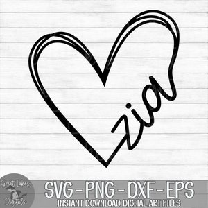 Zia Heart - Instant Digital Download - svg, png, dxf, and eps files included! Gift Idea, Hand Drawn Heart, Italian, Aunt