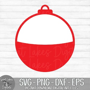 Fishing Bobber - Instant Digital Download - svg, png, dxf, and eps files included!