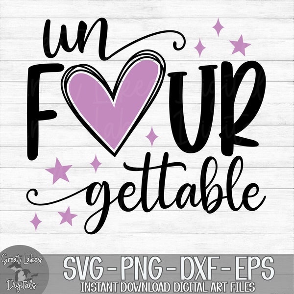 Un FOUR gettable - Instant Digital Download - svg, png, dxf, and eps files included! Fourth Birthday, 4th Birthday, Girl