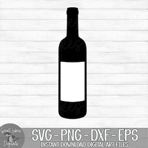 Wine Bottle - Instant Digital Download - svg, png, dxf, and eps files included!
