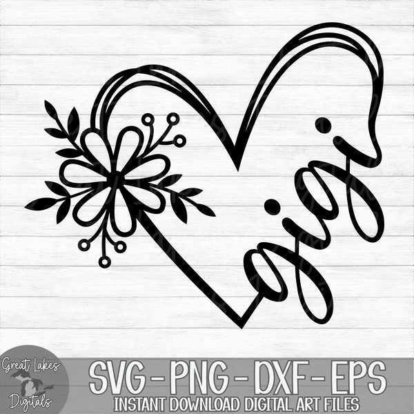 Gigi Flower Heart - Instant Digital Download - svg, png, dxf, and eps files included! Gift Idea, Mother's Day, Floral